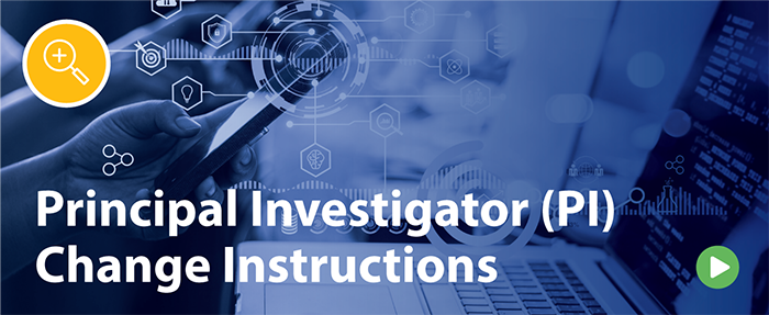 Principal Investigator (PI) Change Instructions