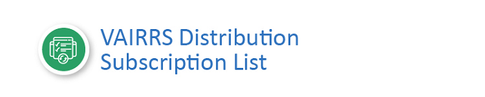 VAIRRS Distribution Subscription List