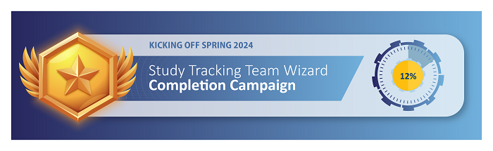 Study Team Tracking Wizard Completion Campaign